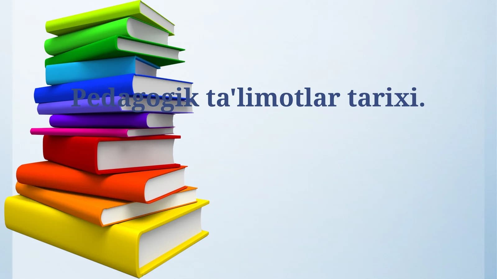 Pedagogik ta'limotlar tarixi