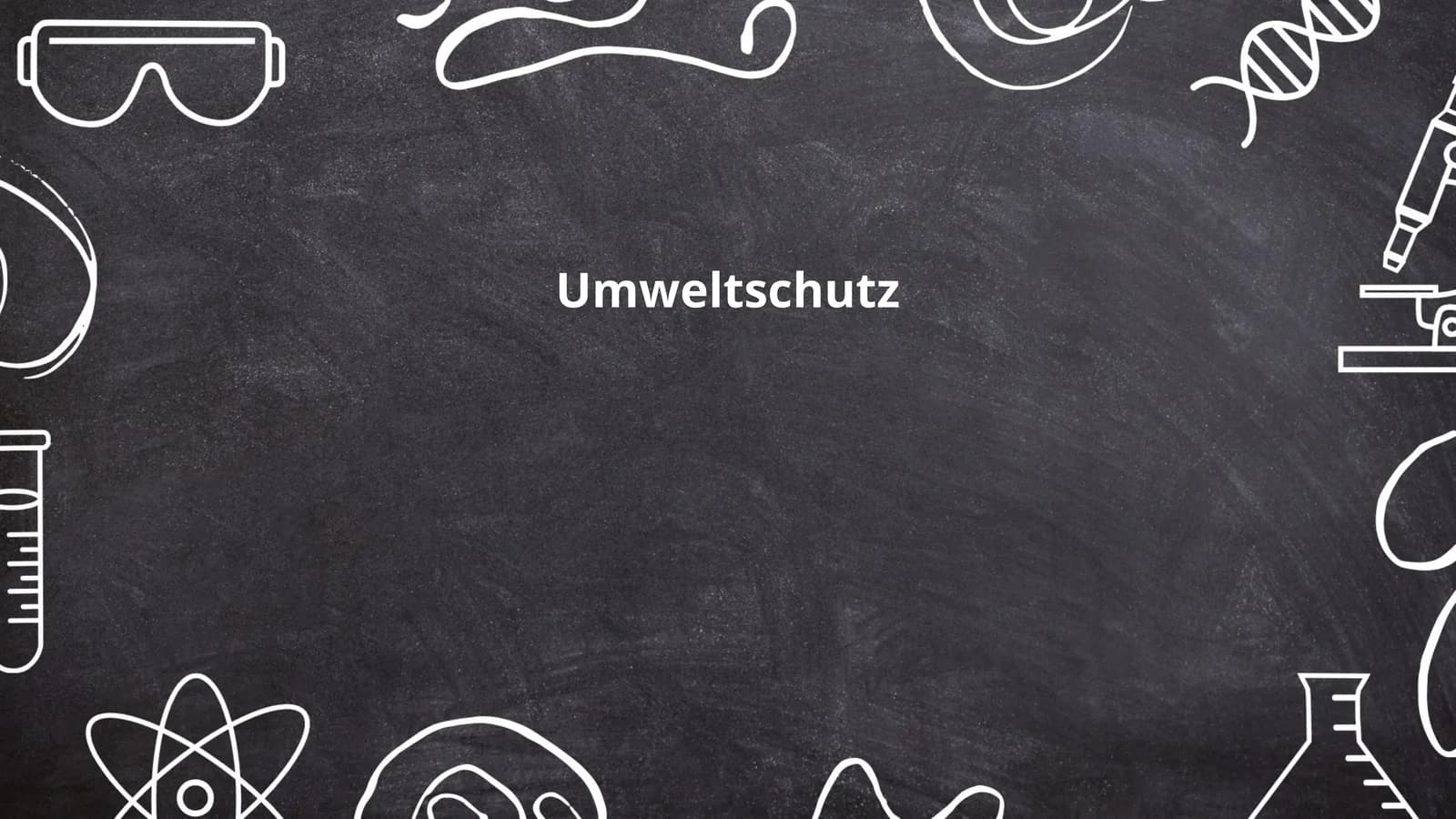 Umweltschutz
