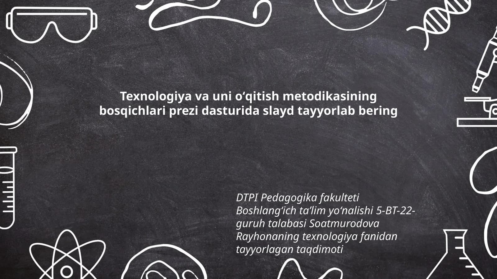 Texnologiya va uni oʻqitish metodikasi
