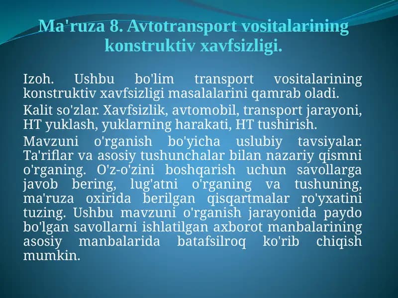 Ma'ruza8.Avtotransportvositalariningkonstruktivxavfsizligi