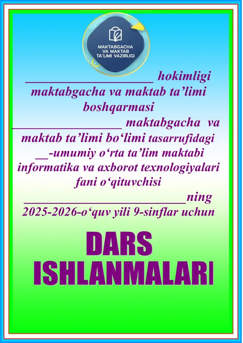 9-sinf uchun informatika va axborot texnologiyalar fanidan taqvim mavzu rejasi