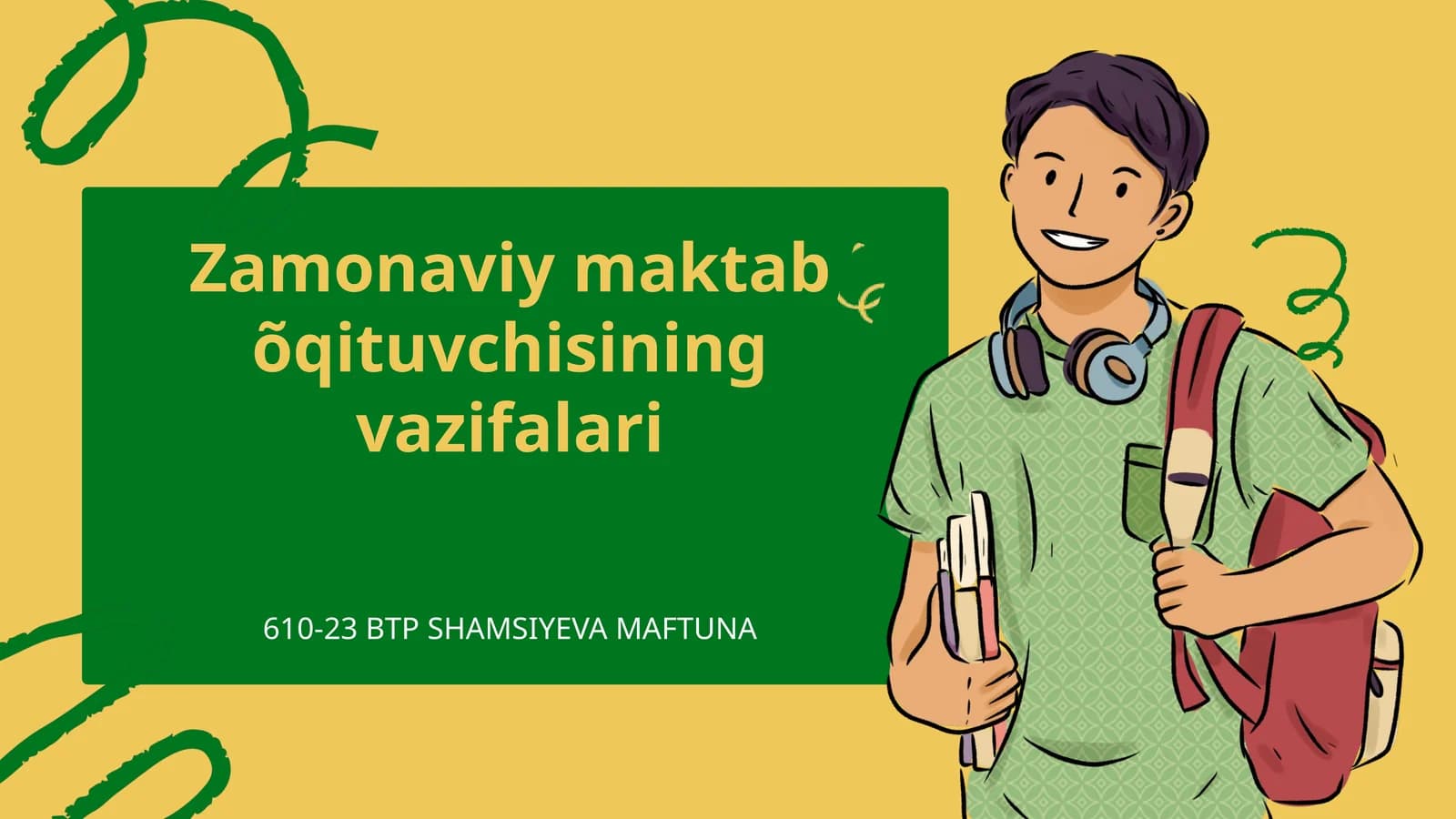 Zamonaviy maktab õqituvchisining vazifalari