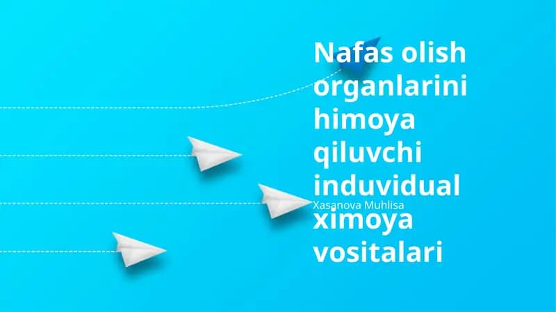 Nafas olish organlarini himoya qiluvchi induvidual ximoya vositalari