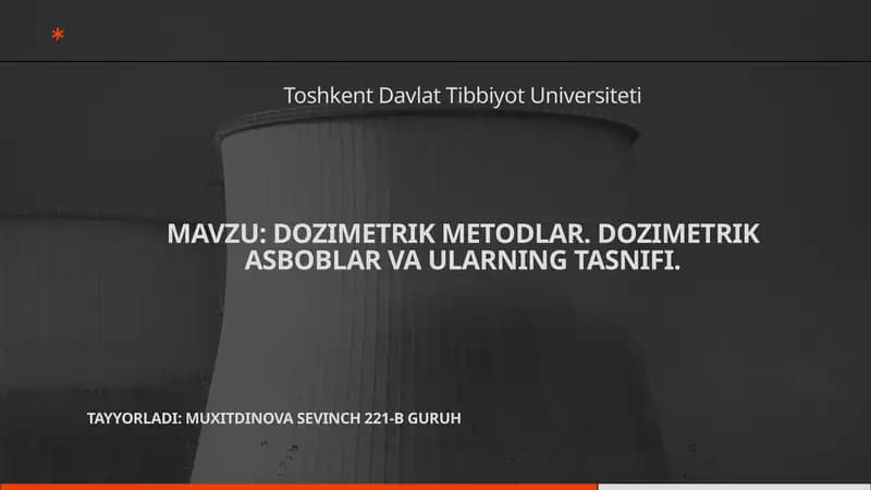 DOZIMETRIK ASBOBLAR VA ULARNING TASNIFI