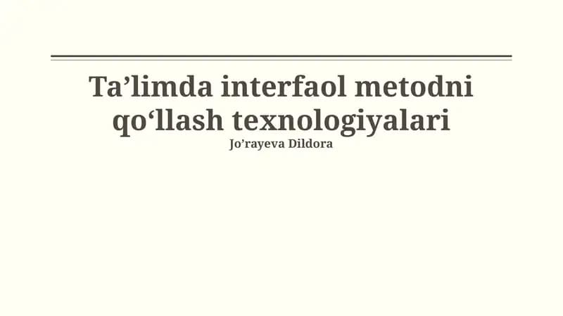 Taʼlimda interfaol metodni qoʻllash texnologiyalari