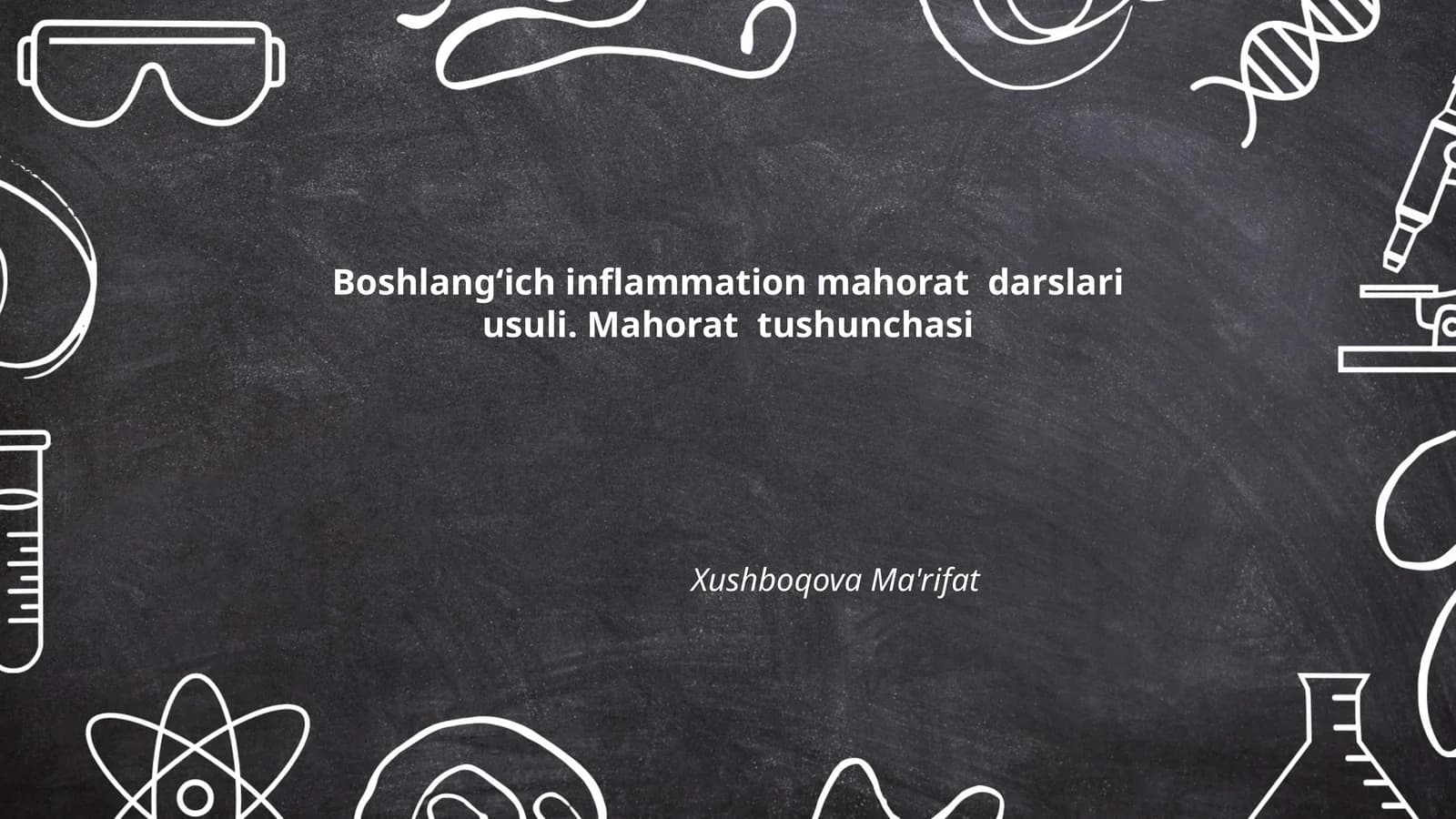 Boshlangʻich inflammation mahorat darslari usuli