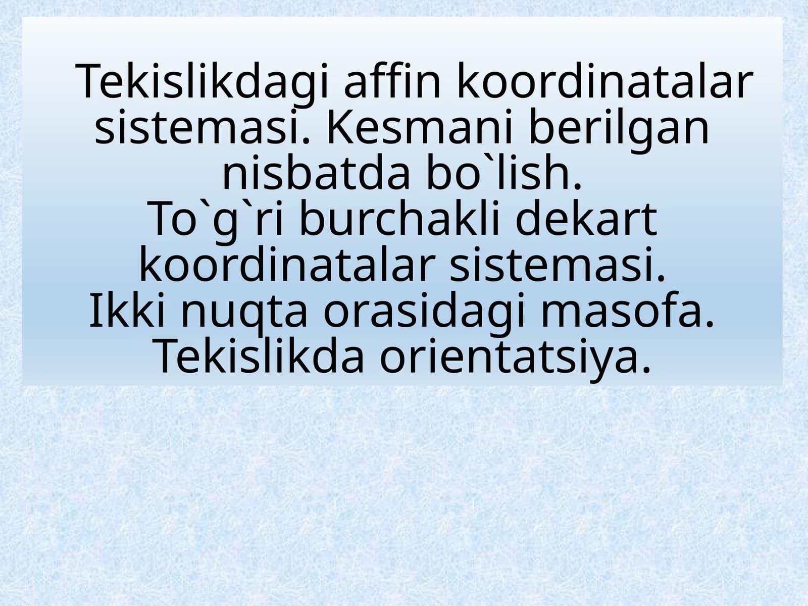 Tekislikdagi affin koordinatalar sistemasi