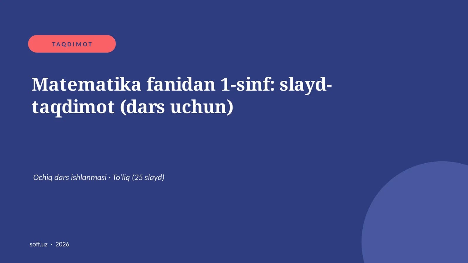 Matematika fanidan 1-sinf: slayd-taqdimot (dars uchun)