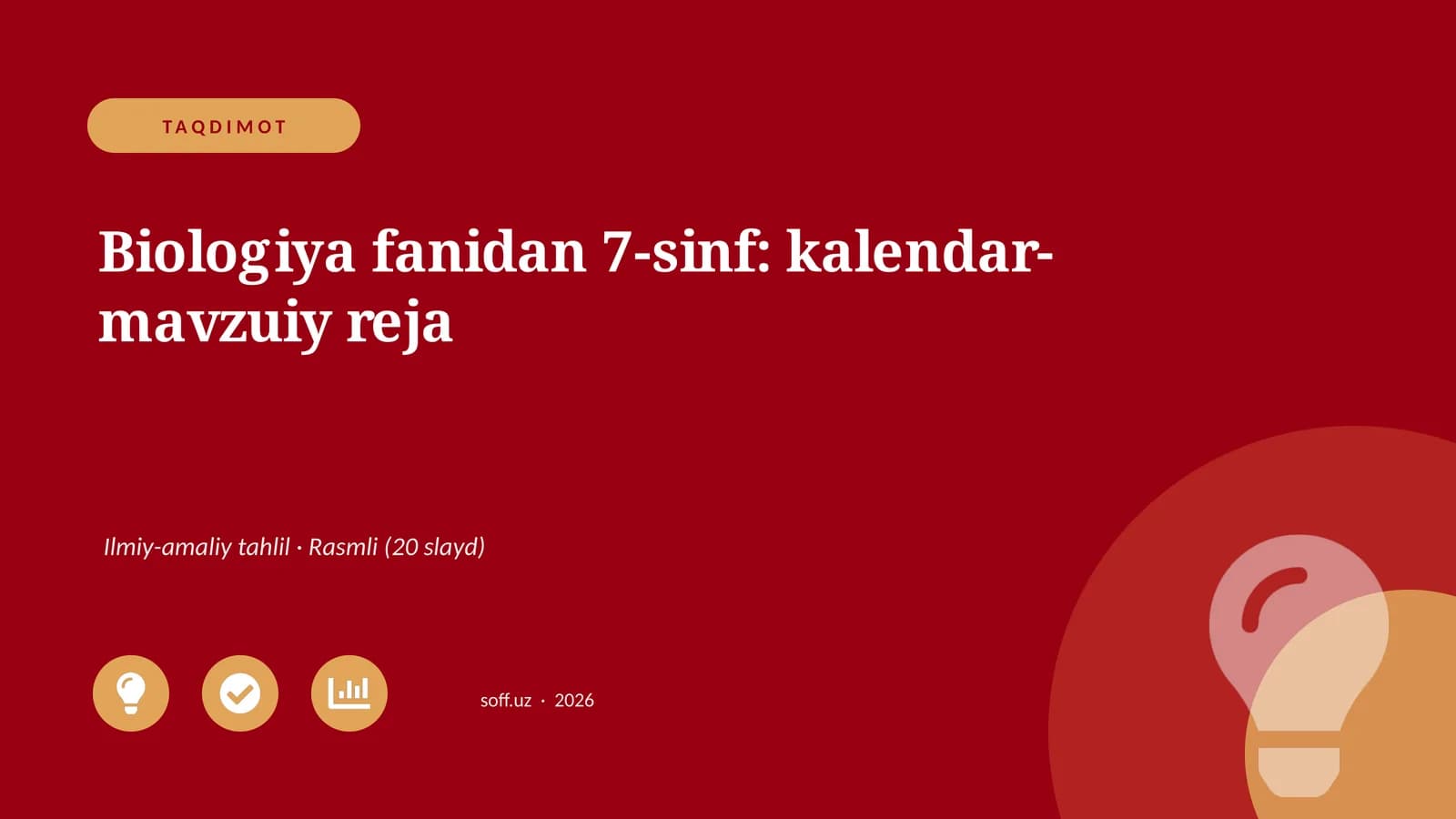 Biologiya fanidan 7-sinf: kalendar-mavzuiy reja