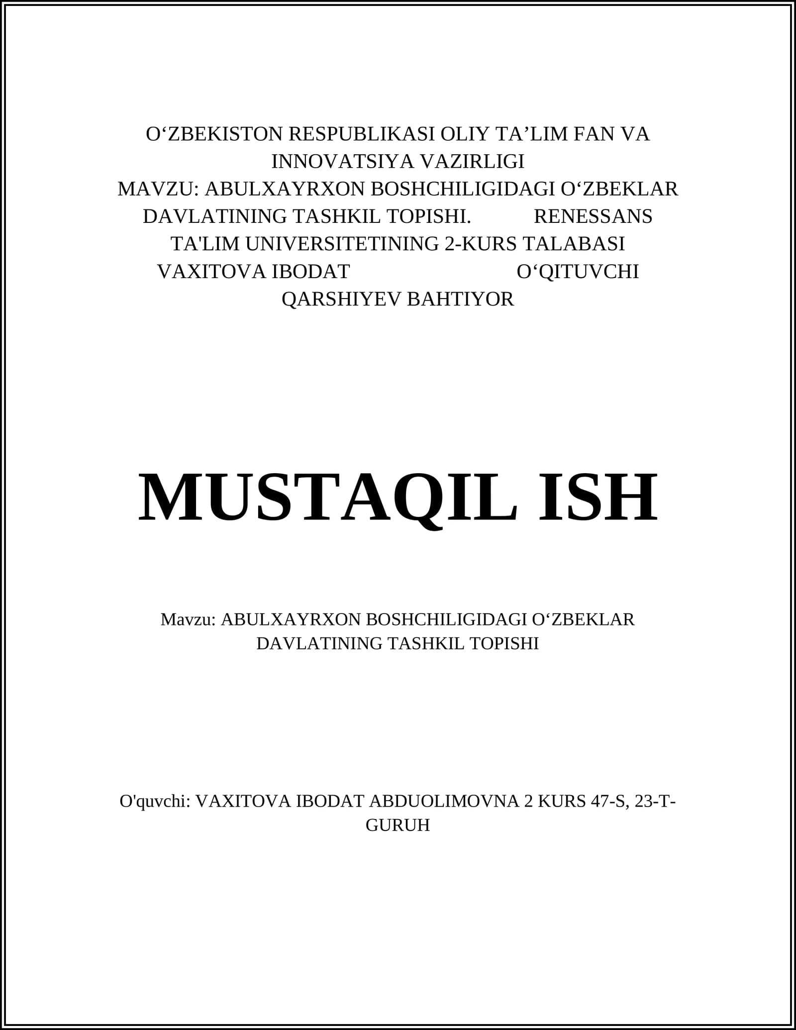 ABULXAYRXON BOSHCHILIGIDAGI O‘ZBEKLAR DAVLATINING TASHKIL TOPISHI