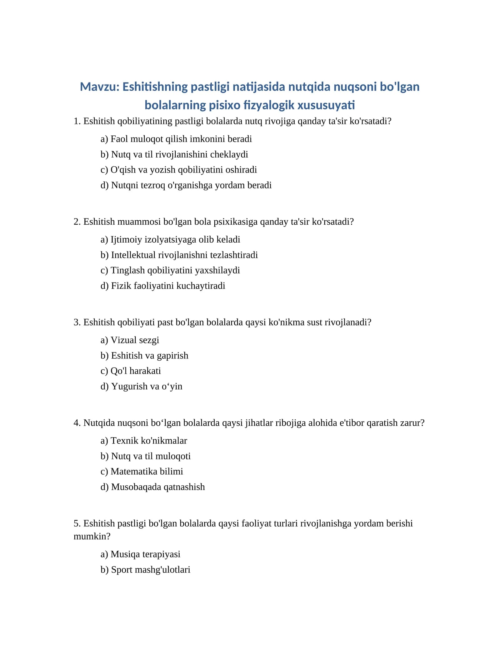 Eshitishning pastligi natijasida nutqida nuqsoni bo'lgan bolalarning pisixo fizyalogik xususuyati