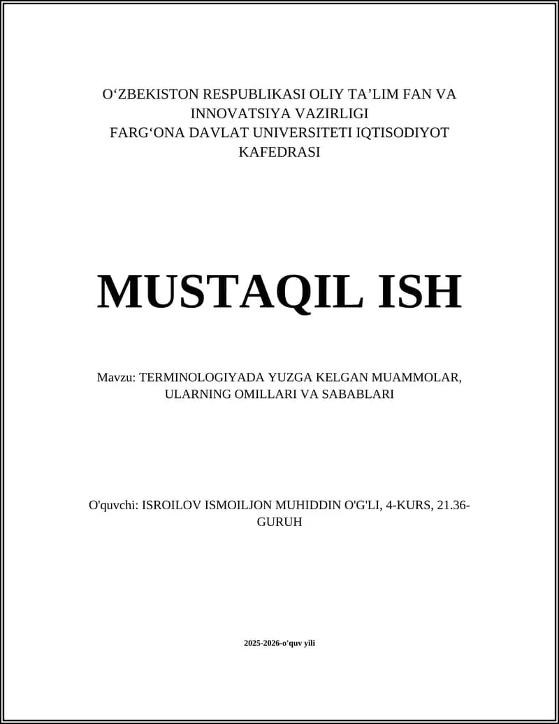 TERMINOLOGIYADA YUZGA KELGAN MUAMMOLAR, ULARNING OMILLARI VA SABABLARI