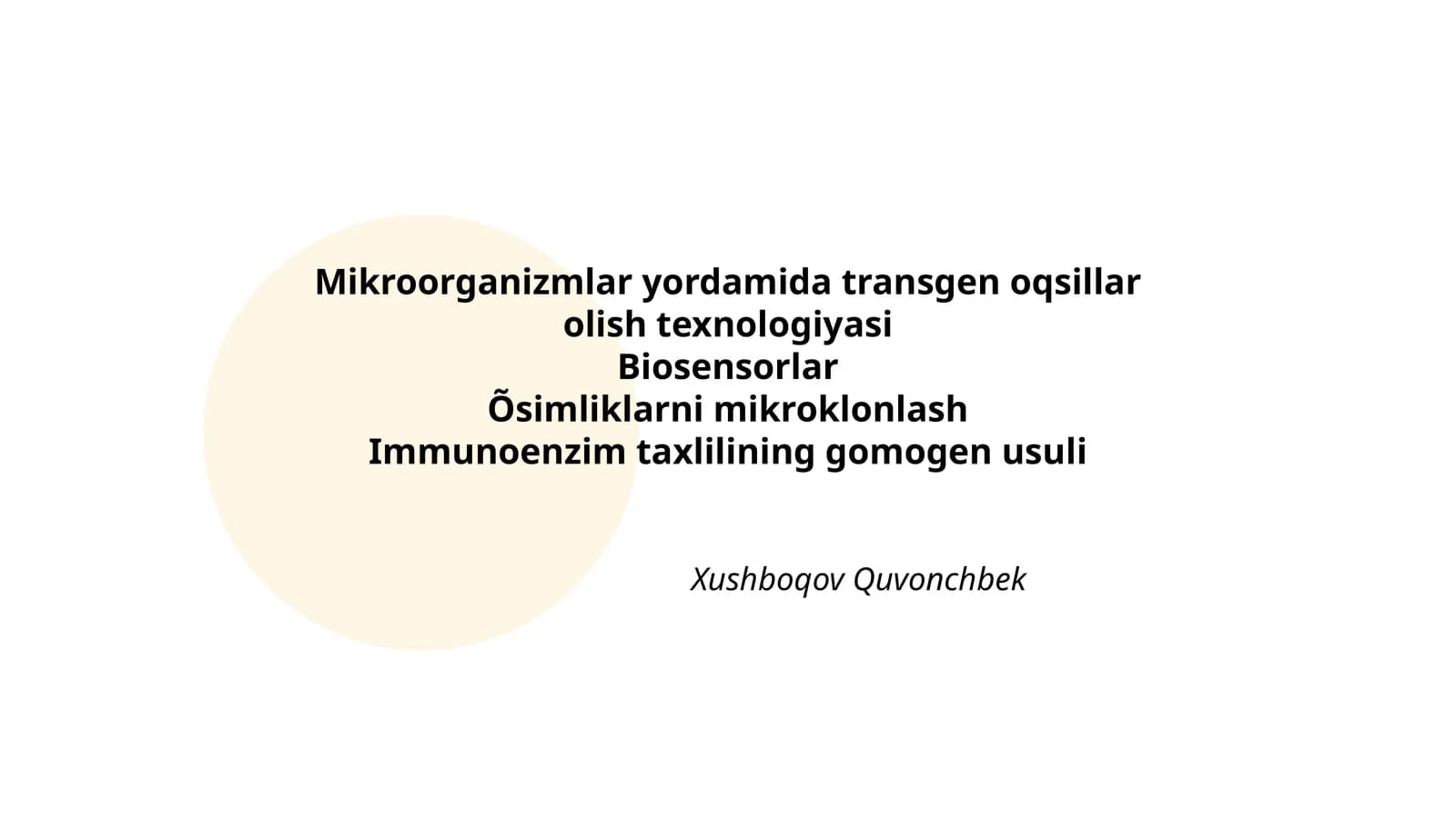 Mikroorganizmlar yordamida transgen oqsillar olish texnologiyasi