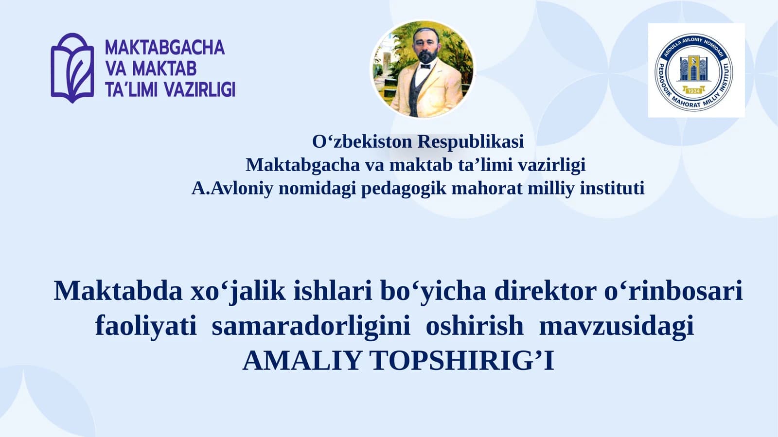 Maktabda xo‘jalik ishlari bo‘yicha direktor o‘rinbosari faoliyati  samaradorligini  oshirish