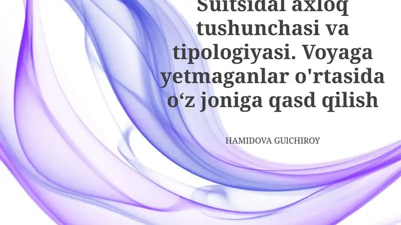 Voyaga yetmaganlar o'rtasida o‘z joniga qasd qilish