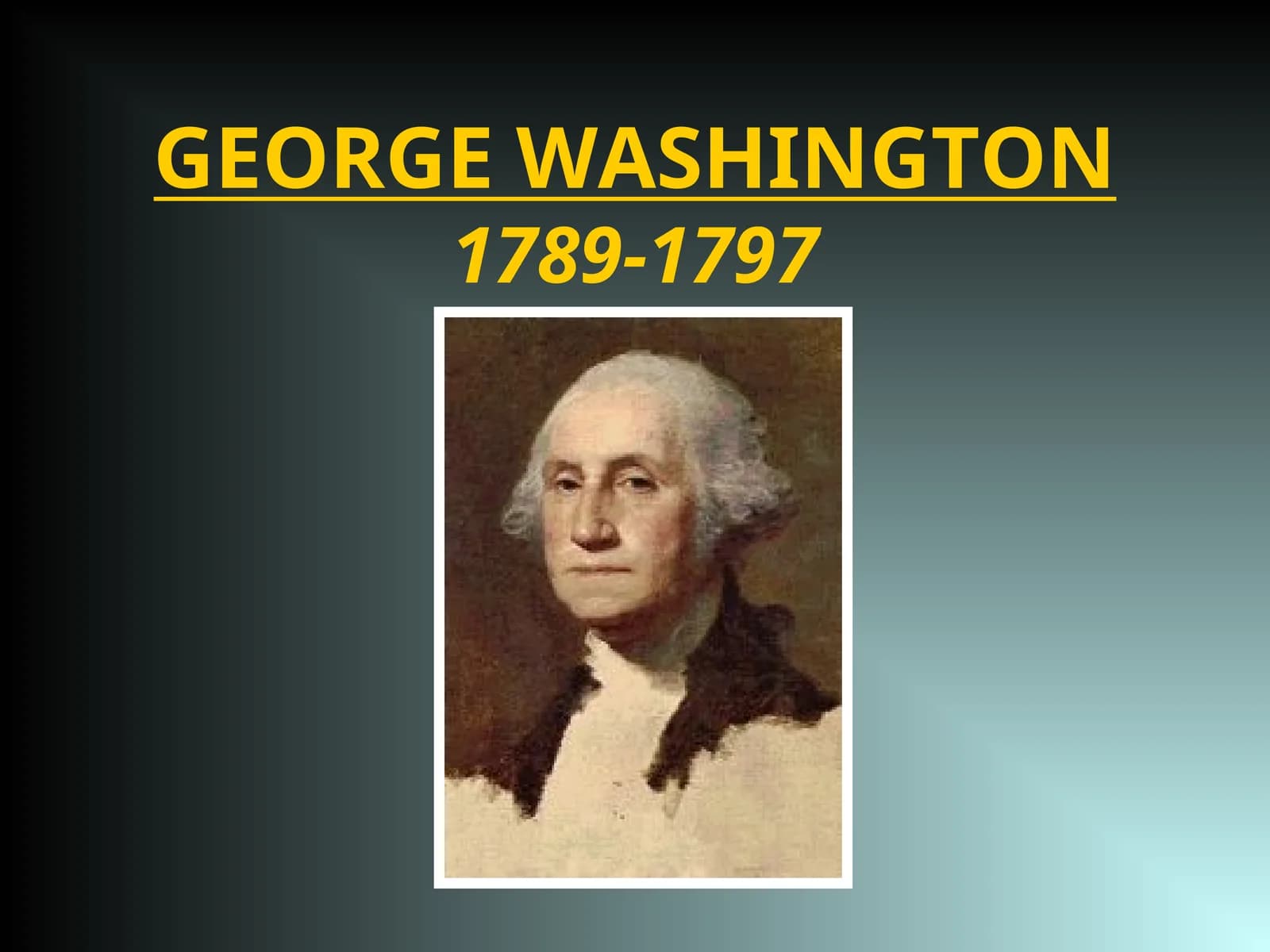 George Washington's Presidency