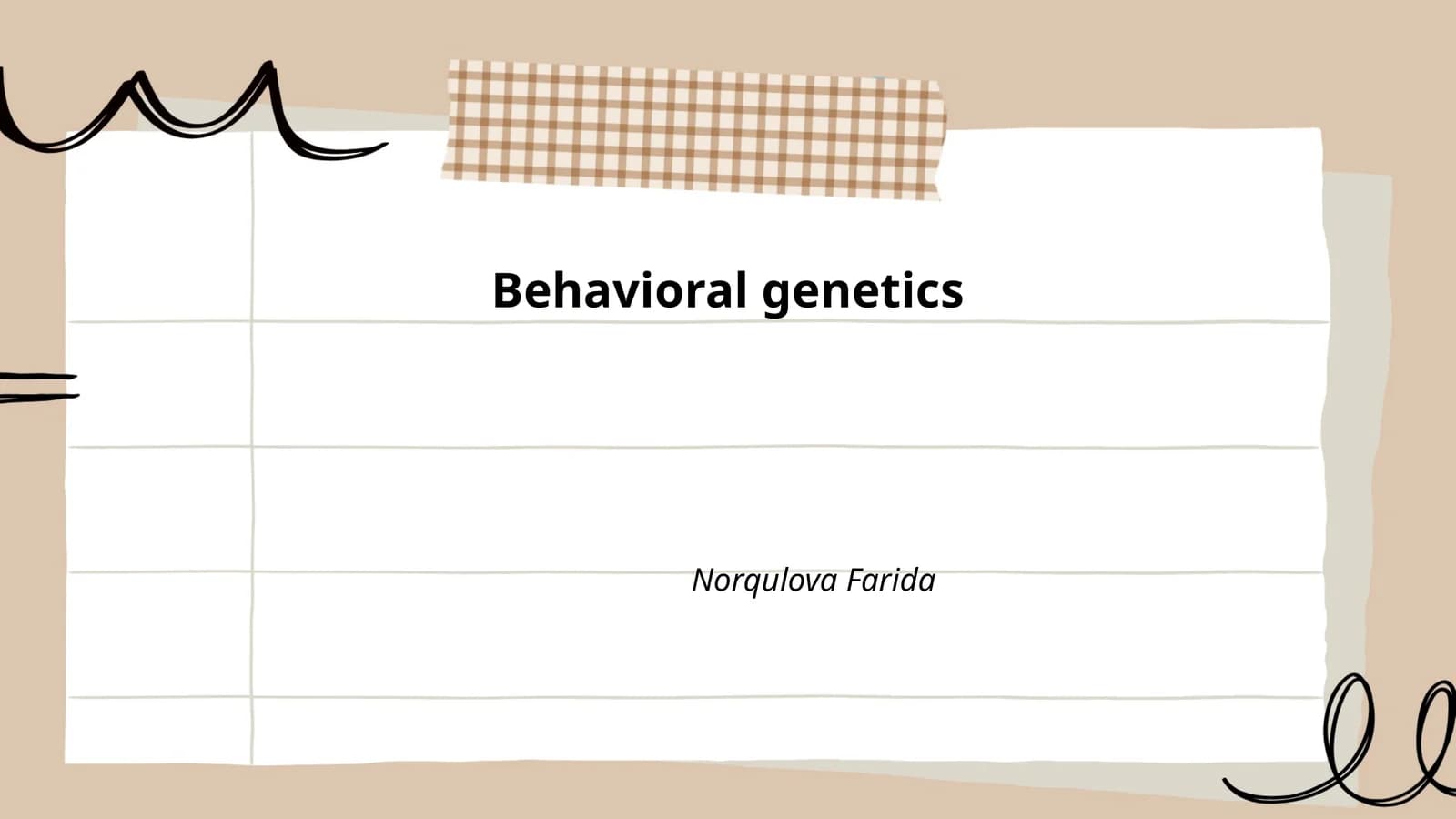 Behavioral Genetics