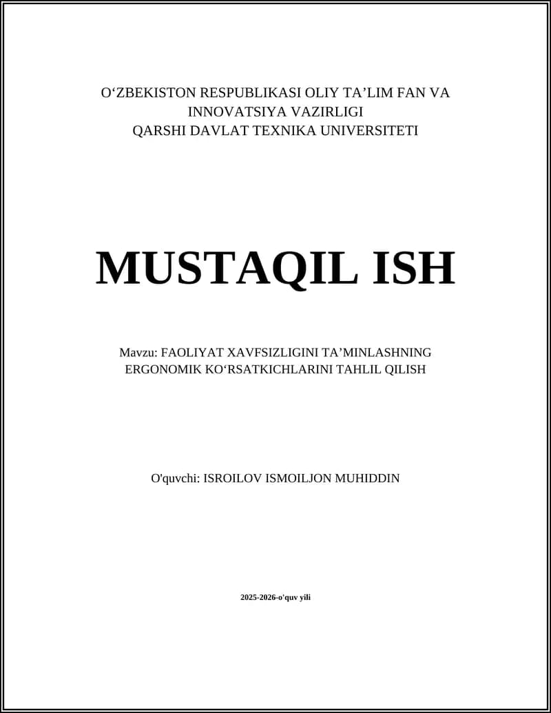 FAOLIYAT XAVFSIZLIGINI TA’MINLASHNING ERGONOMIK KО‘RSATKICHLARINI TAHLIL QILISH