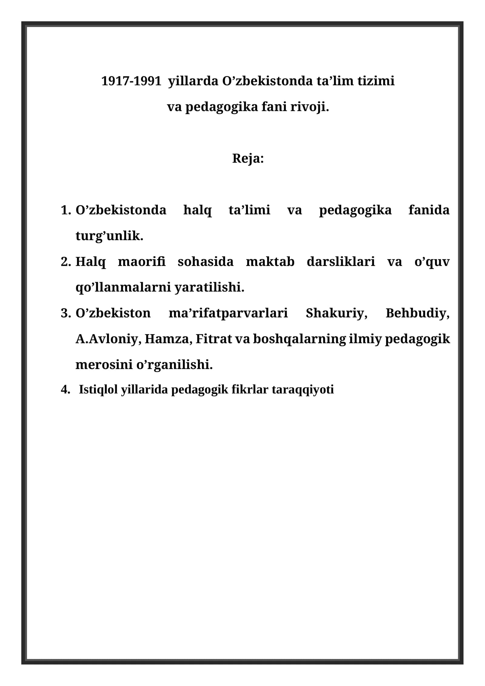 1917-1991 yillarda O’zbekistonda ta’lim tizimi va pedagogika fani rivoji