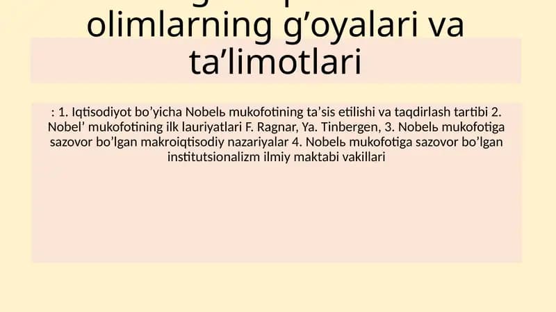Nobel mukofotiga sazovor boʼlgan iqtisodchi olimlarning gʼoyalari va taʼlimotlari