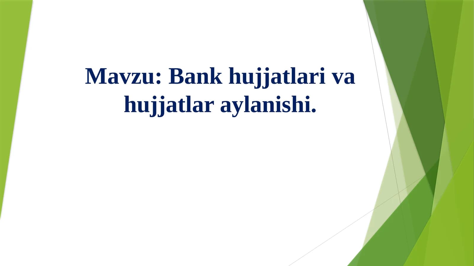 Bank hujjatlari va hujjatlar aylanishi