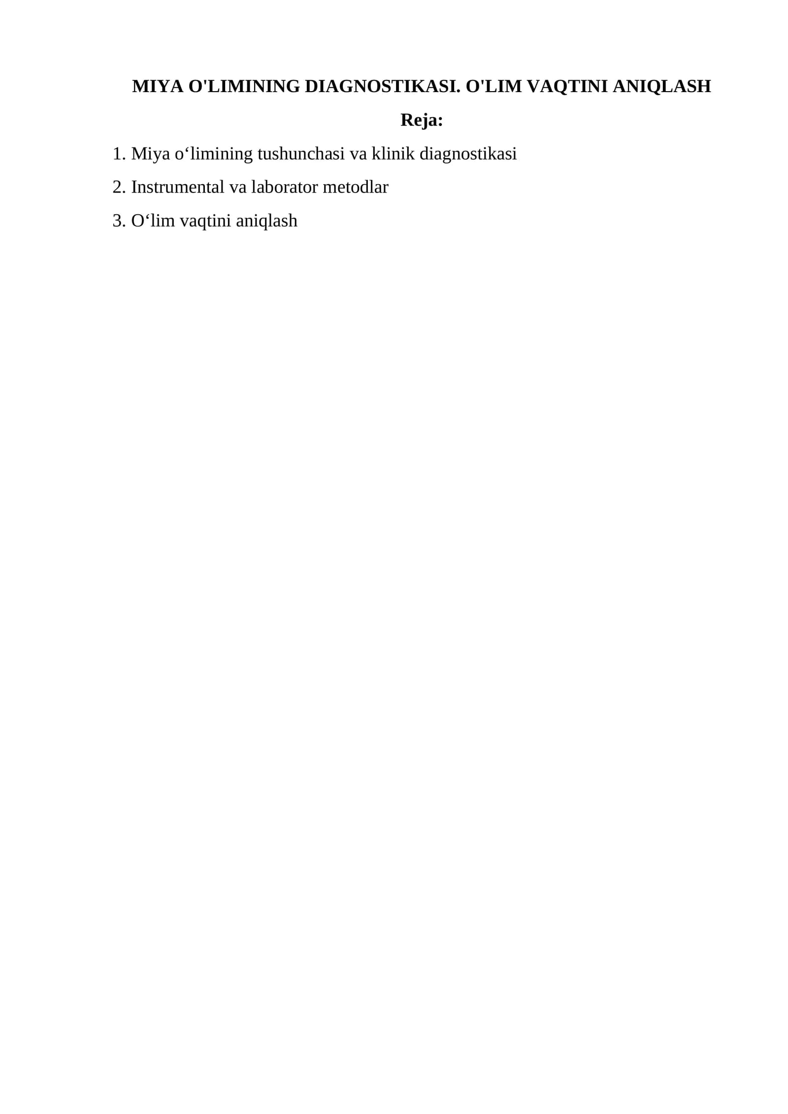 Miya O'LIMINING DIAGNOSTIKASI. O'LIM VAQTINI ANIQLASH