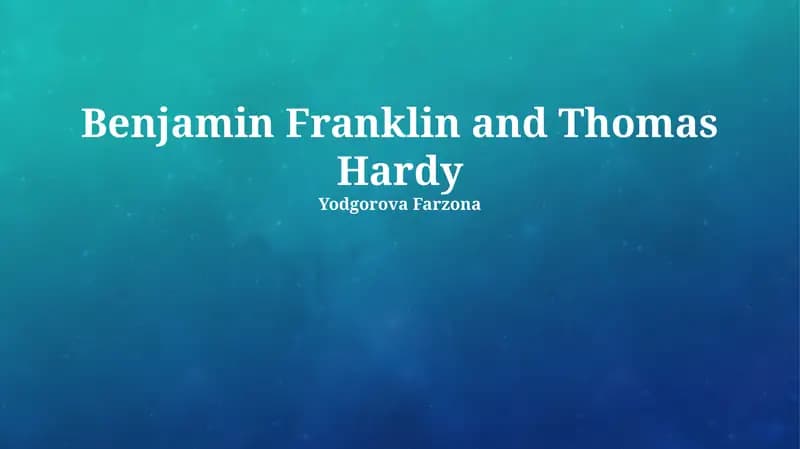 Worlds Apart, Words in Common: Franklin and Hardy