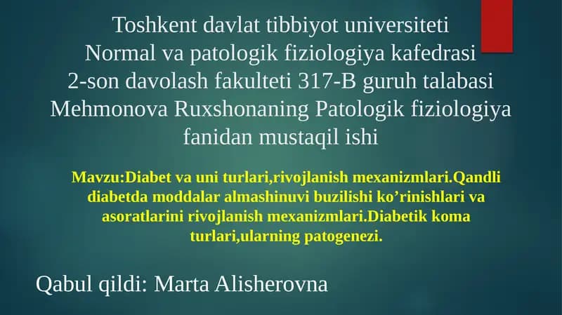 Diabet va uni turlari, rivojlanish mexanizmlari