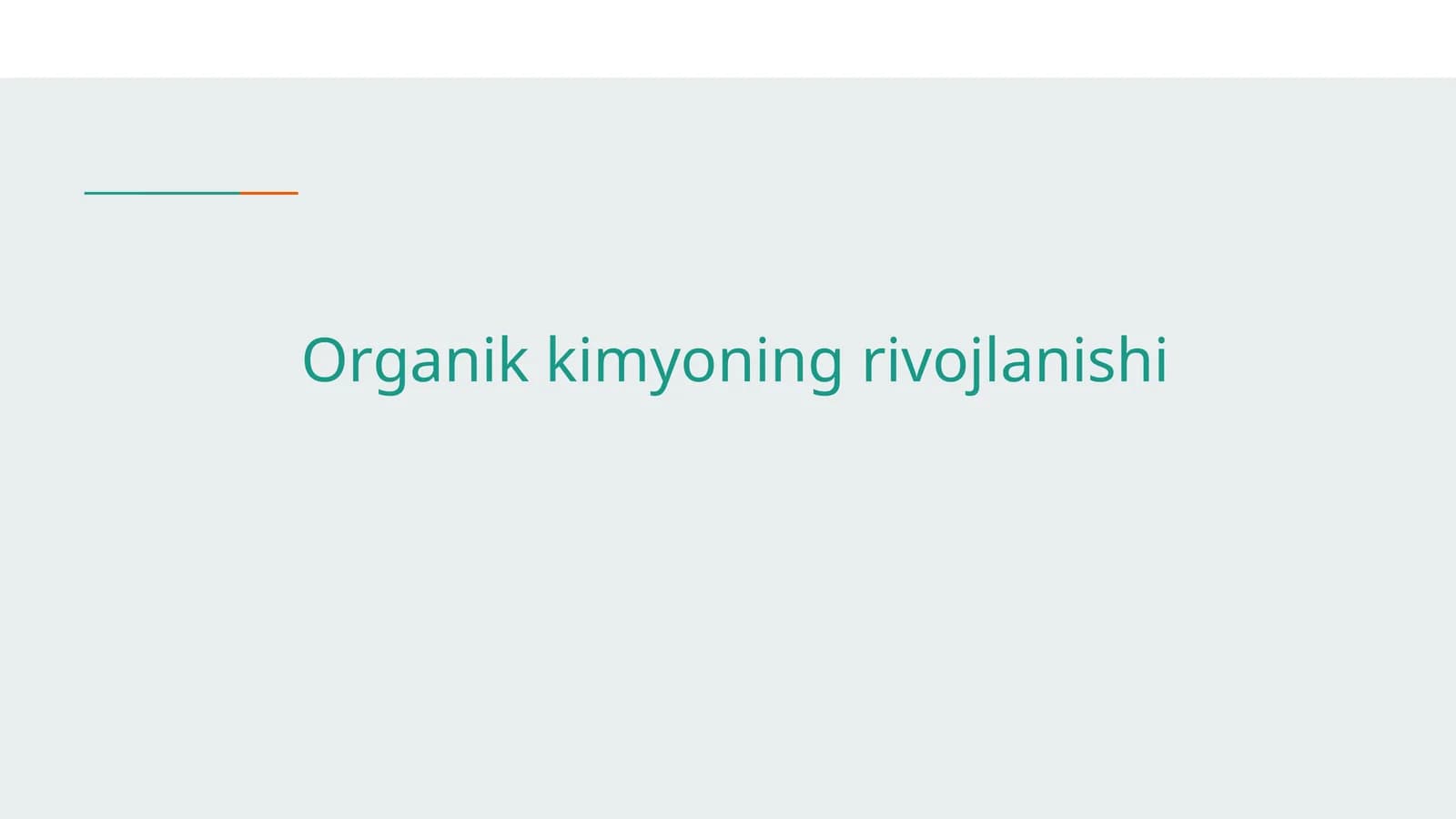 Organik kimyoning rivojlanishi