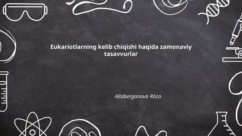 Eukariotlarning kelib chiqishi haqida zamonaviy tasavvurlar