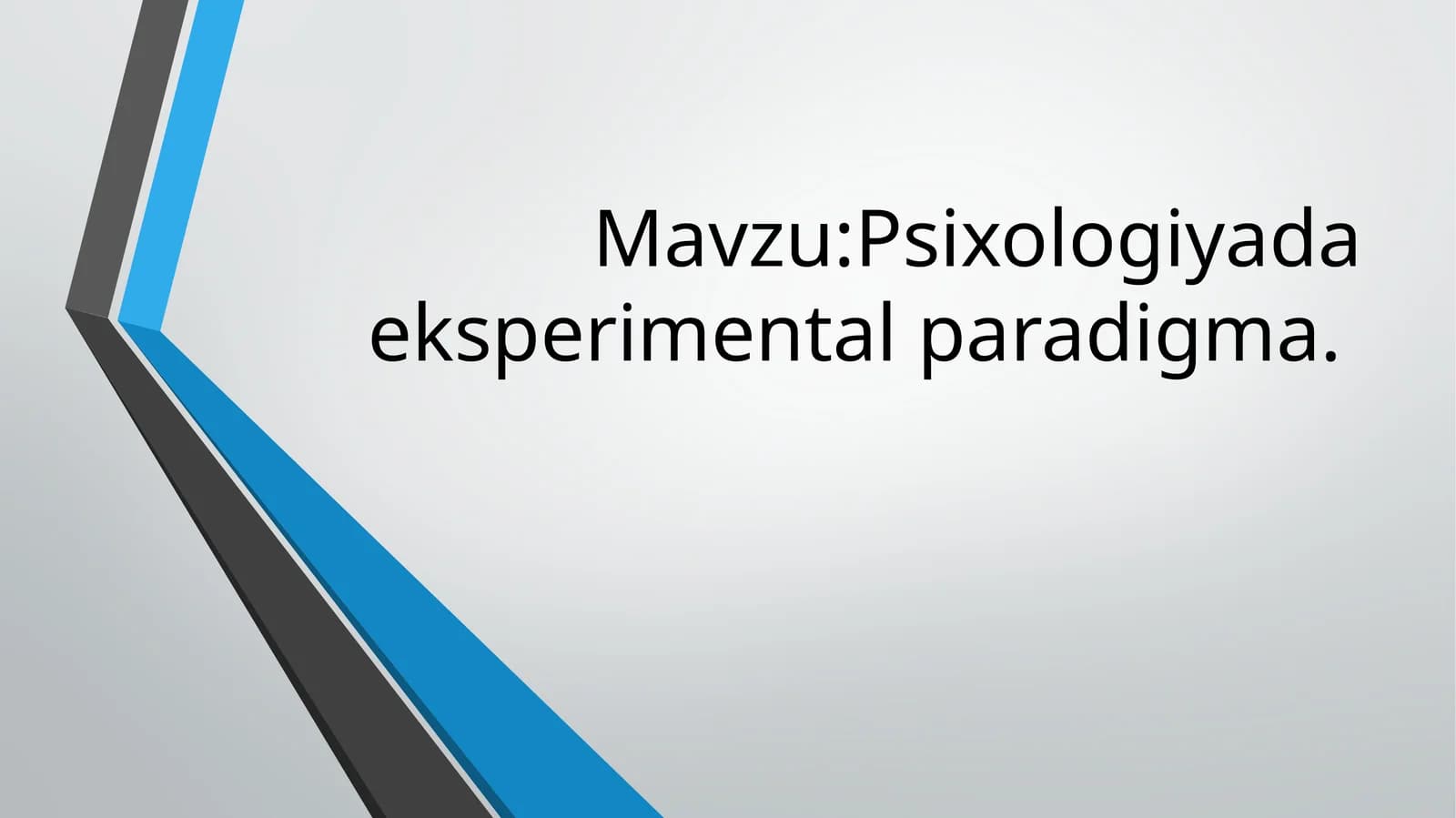 Psixologiyada eksperimental paradigma