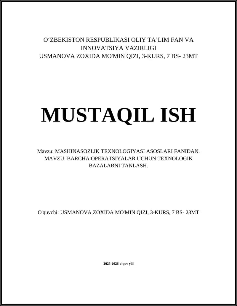MASHINASOZLIK TEXNOLOGIYASI ASOSLARI FANIDAN