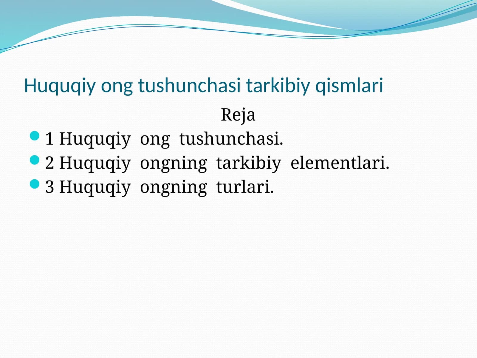 Huquqiy ong tushunchasi tarkibiy qismlari