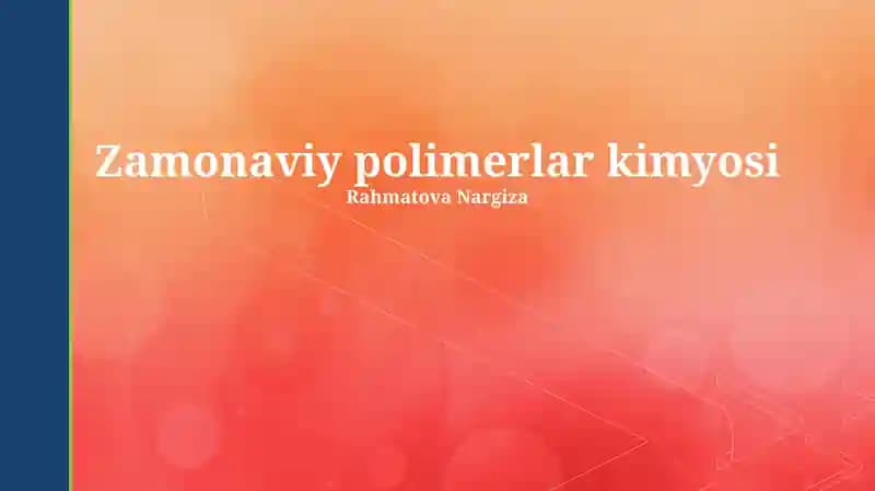 Zamonaviy polimerlar kimyosi