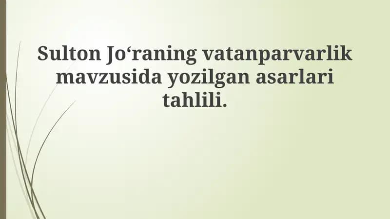 Sulton Jo'ra nings vatanparvarlik mavzusidagi asarlari to'plami