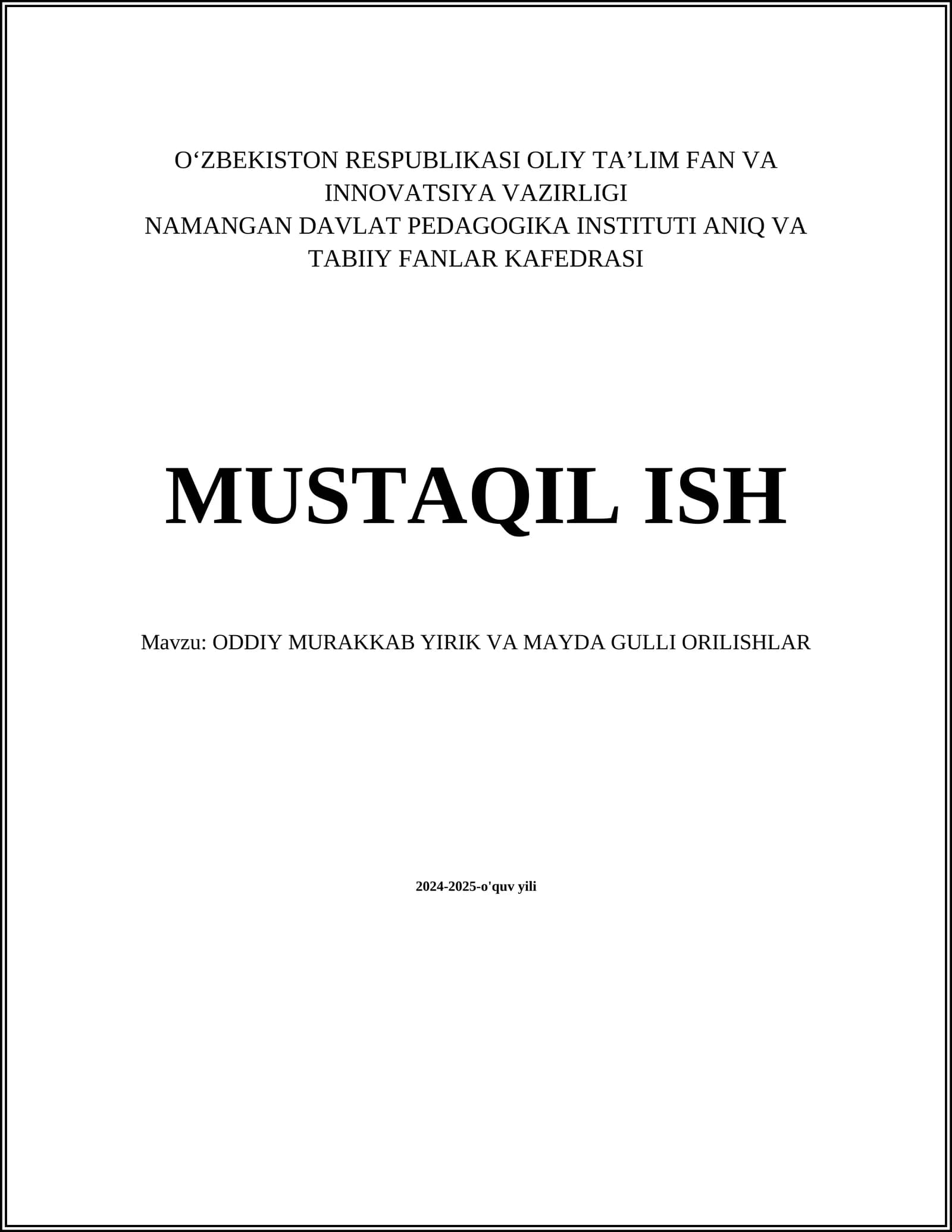 ODDIY MURAKKAB YIRIK VA MAYDA GULLI ORILISHLAR