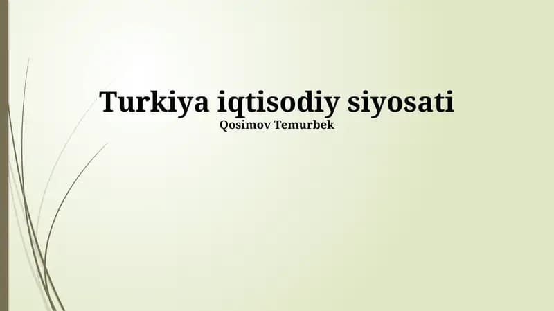 Turkiya iqtisodiy siyosati