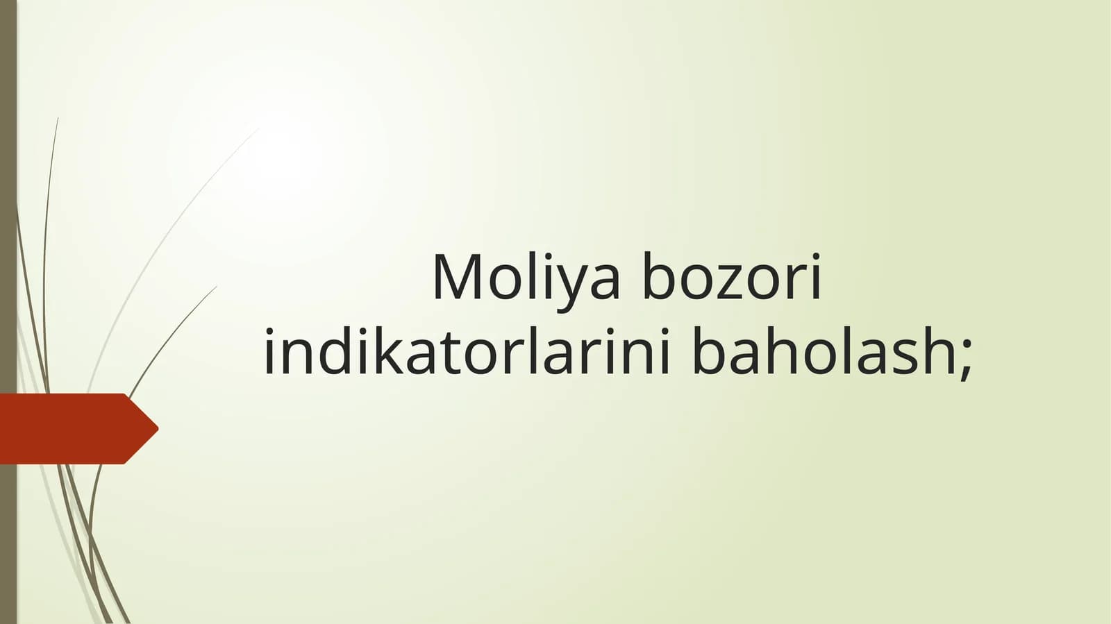 Moliya bozori indikatorlarini baholash