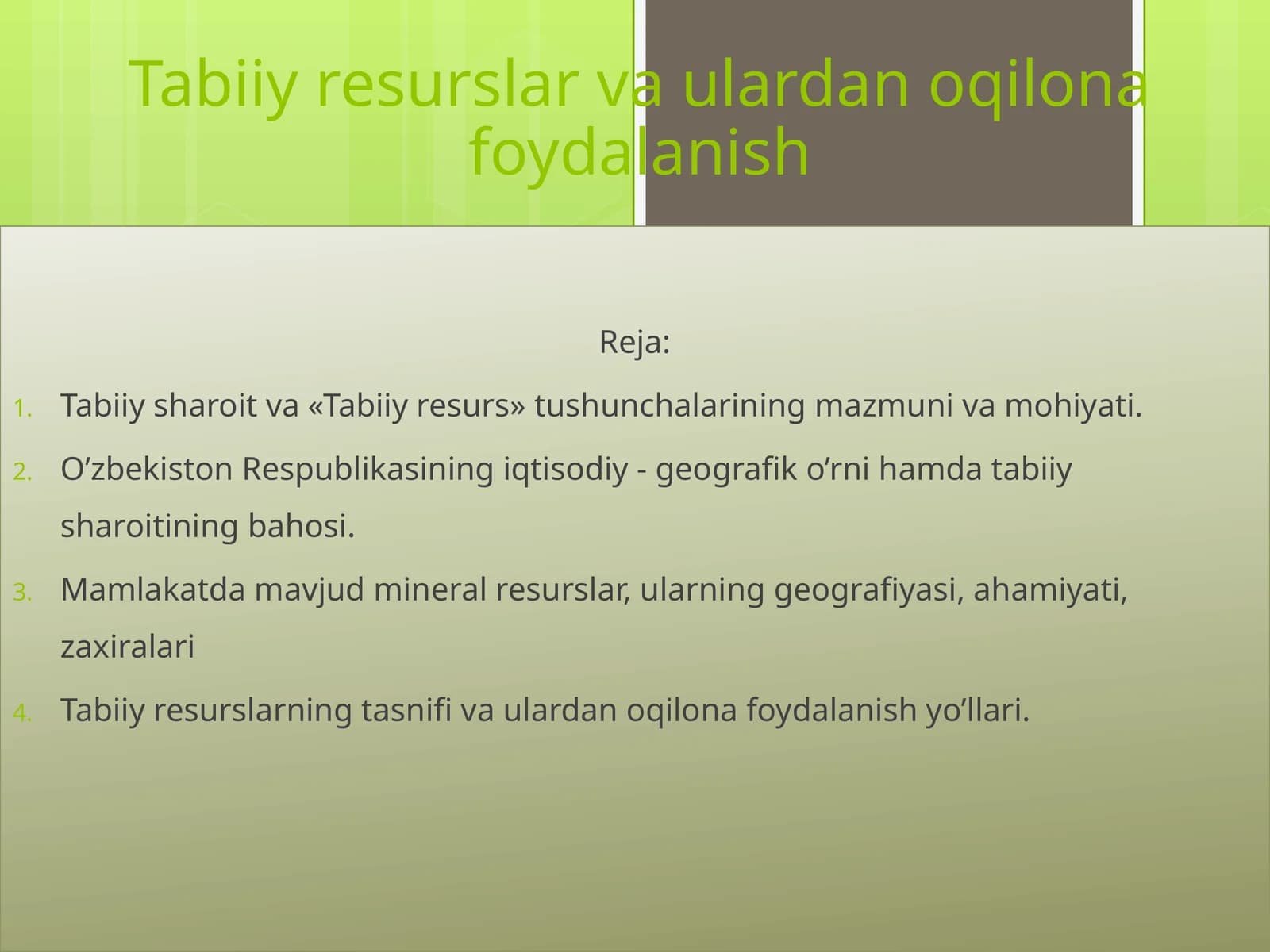 Tabiiy resurslar va ulardan oqilona foydalanish