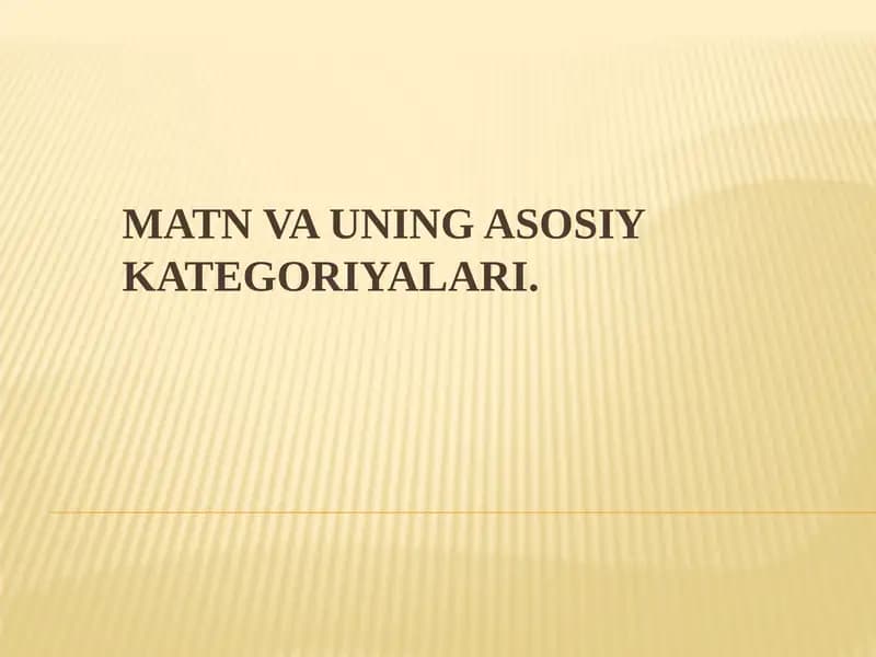 Matn va uning asosiy kategoriyalari