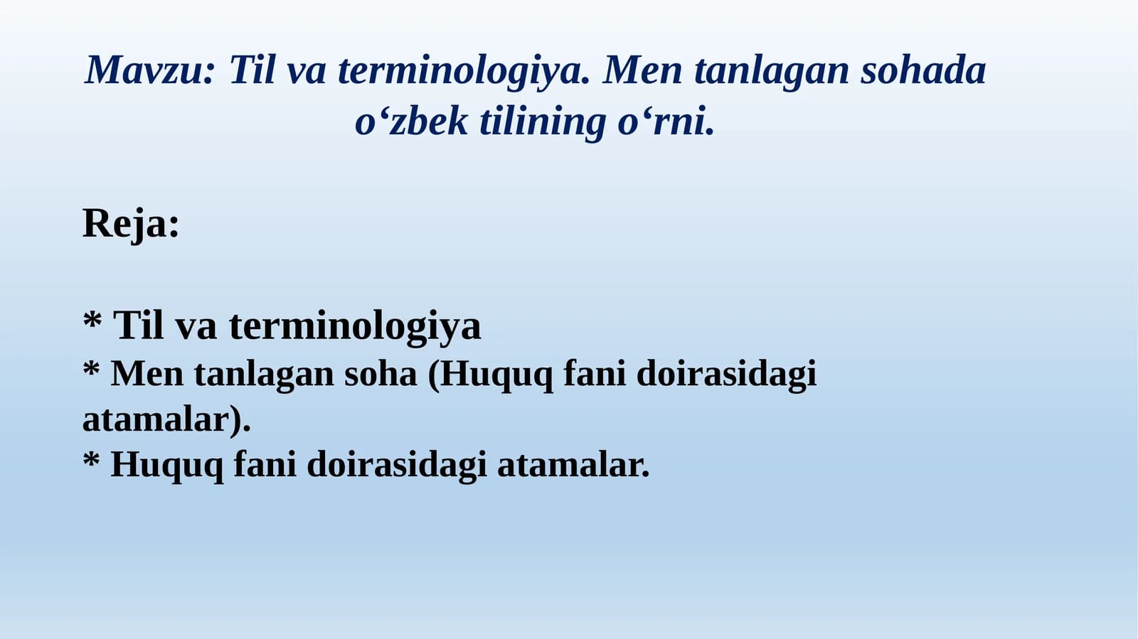 Til va terminologiya. Men tanlagan sohada oʻzbek tilining oʻrni