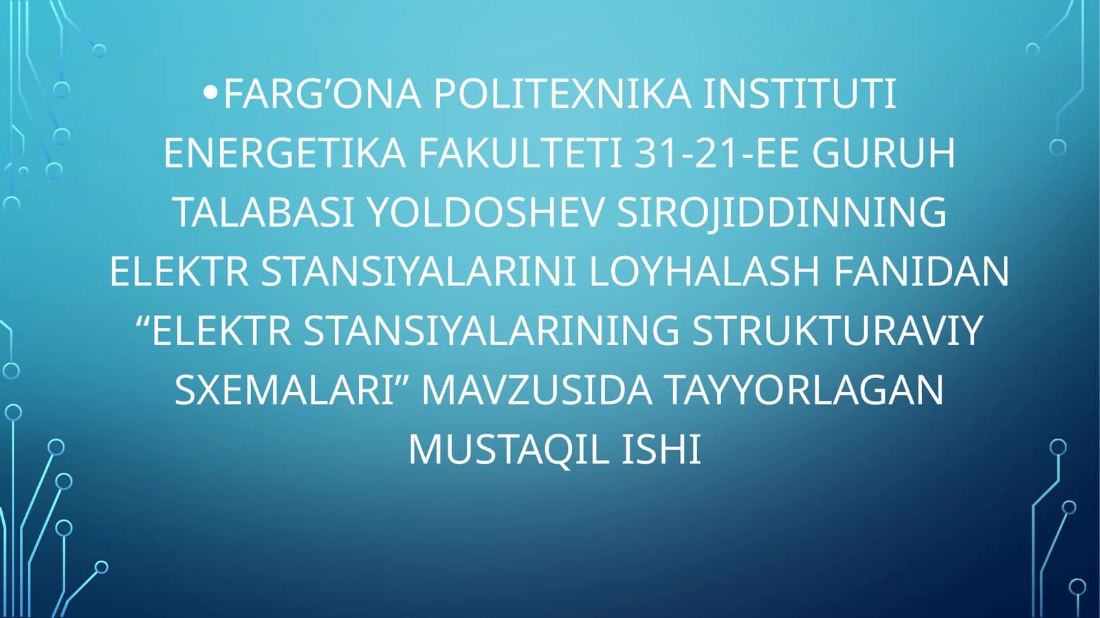 ELEKTR STANSIYALARINING STRUKTURAVIY SXEMALARI
