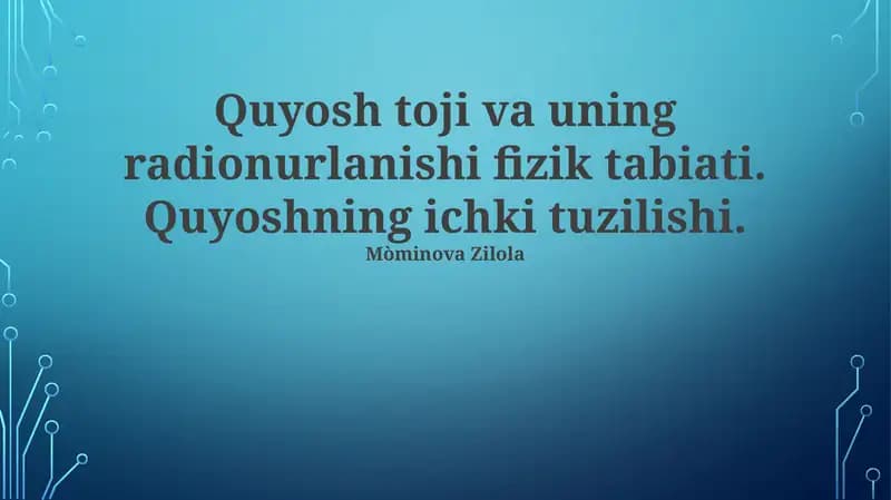 Quyosh Tojining Radio Nurlanishining Fizikaviy Mohiyati