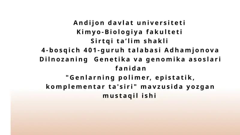 Genlarning polimer, epistatik, komplementar ta'siri