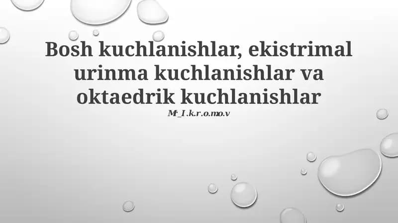 Stress holatlar va materialning kuchlanishi