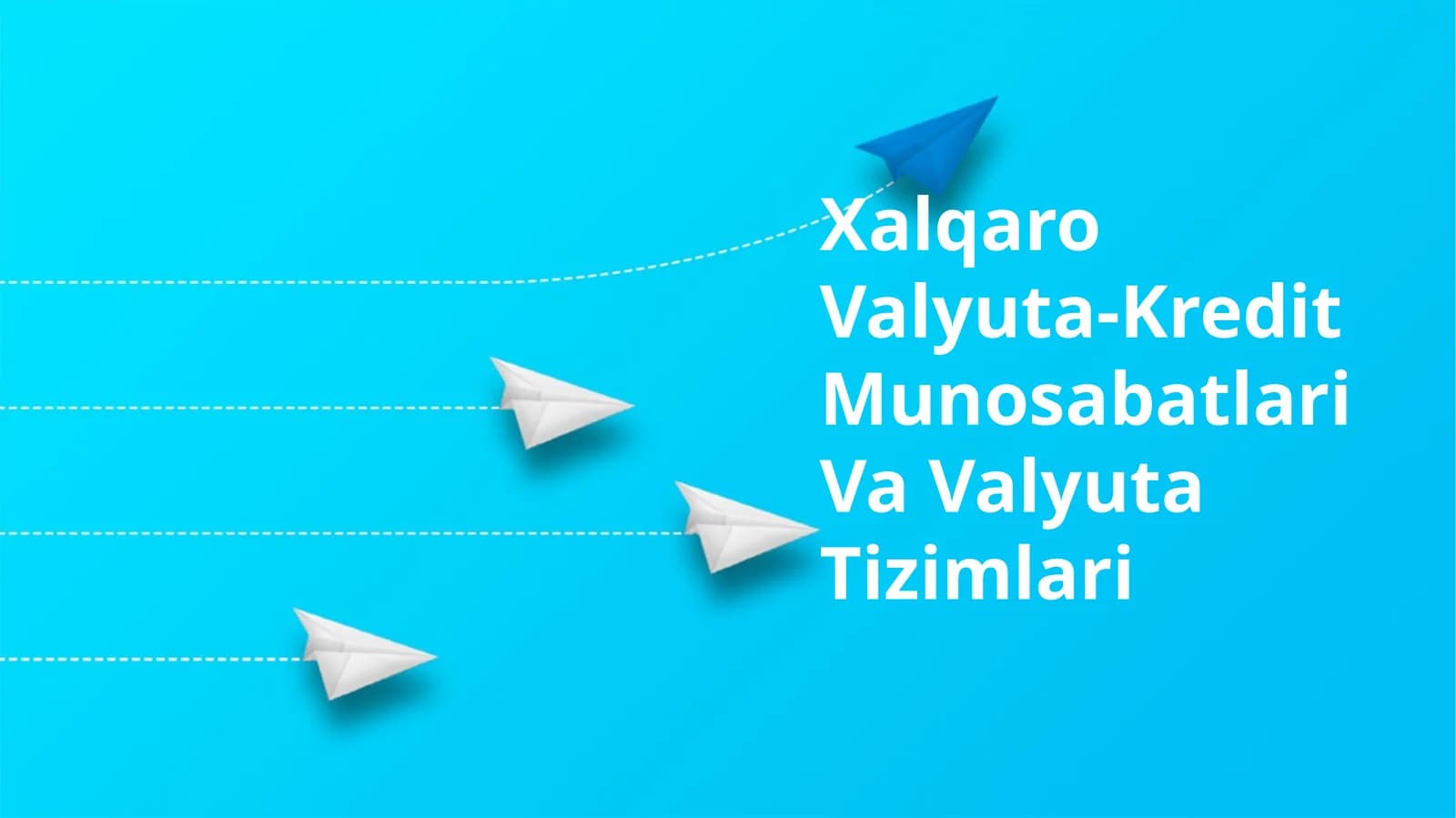 Xalqaro Valyuta-Kredit Munosabatlari Va Valyuta Tizimlari