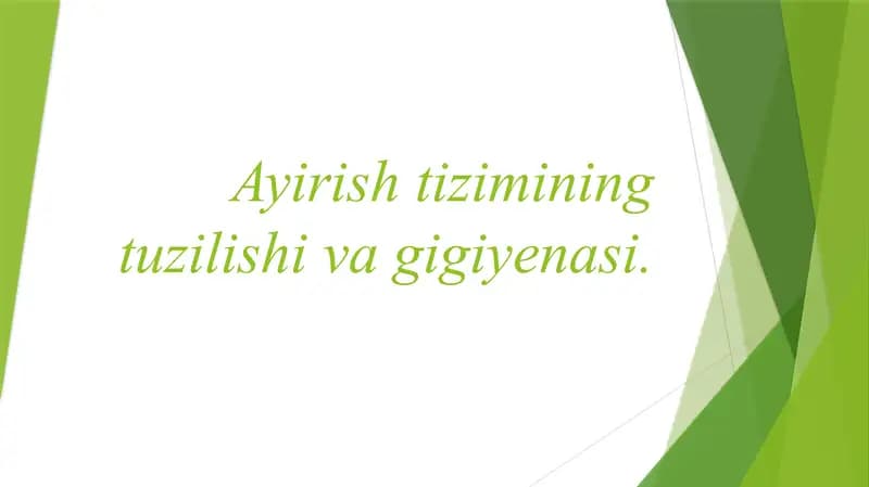 Ayirish tizimining tuzilishi va gigiyenasi