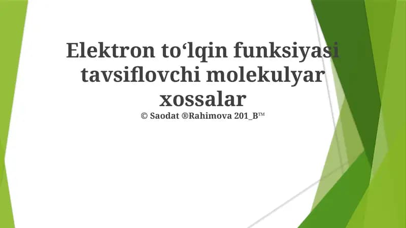 Elektron to'loqin funksiyasi tavsiflovchi molekulyar xossalar
