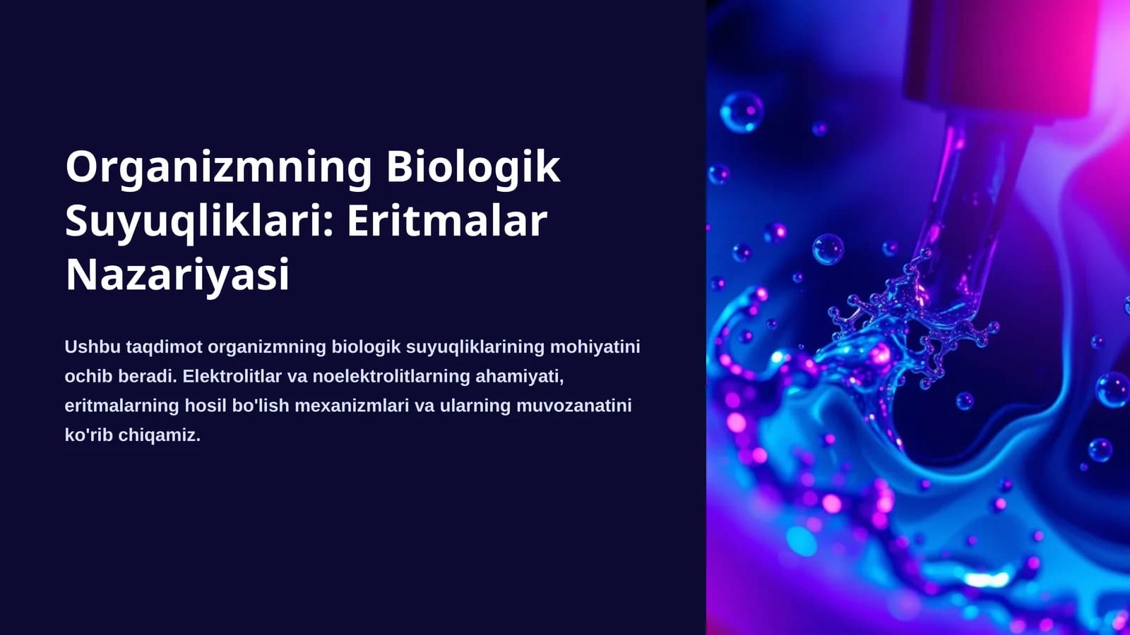 Organizmning Biologik Suyuqliklari: Eritmalar Nazariyasi