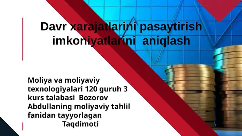 Davr harajatlarini pasaytirish imkoniyatlarini aniqlash